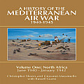 History of the Mediterranean Air War 1940 1945 Volume 1 North Africa June 1940 January 1942