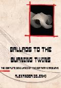 Ballads to the Burning Twins