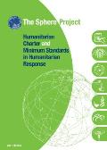 Sphere Handbook Humanitarian Charter & Minimum Standards in Disaster Response