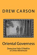 Oriental Governess: Detective Felix O'Neill in a Crime Adventure