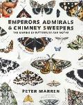 Emperors Admirals & Chimney Sweepers The Naming of Butterflies & Moths