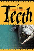 The Crocodile's Teeth: Trading, Tyranny & Terrorism on Two Continents