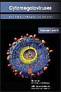 Cytomegaloviruses - From Molecular Pathogenesis to Intervention (Two Volume Box Set)