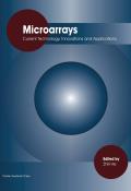 Microarrays: Current Technology, Innovations and Applications