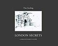London Secrets a Draughtmans Guide