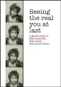 Seeing the Real You at Last Life & Love on the Road with Bob Dylan