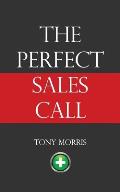 The Perfect Sales Call