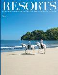 Resorts 41: The World's Most Exclusive Destinations