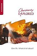 Christianity Explored Handbook: One Life, What's It All About?