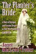 The Planter's Bride