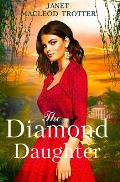 The Diamond Daughter: The Raj Hotel Series: Book 3