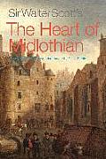 Sir Walter Scotts The Heart Of Midlothian Newly Adapted For The Modern Reader