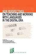 New perspectives on teaching and working with languages in the digital era