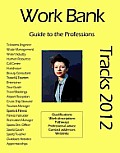 Work Bank: Tracks Directory 2023: Guide to the Professions