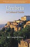 Umbria: A Cutlural Guide
