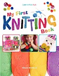 My First Knitting Book Learn to Knit Kids