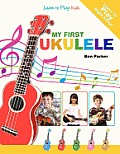 My First Ukulele for Kids Learn to Play Kids