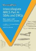 Intercollegiate MRCS Part A: SBAs and EMQs