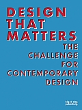 Design That Matters: The Challenge for Contemporary Design