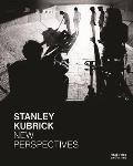 Stanley Kubrick New Perspectives