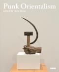 Punk Orientalism: Central Asia's Contemporary Art Revolution