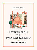 Letters from the Palazzo Barbaro