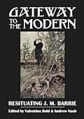 Gateway to the Modern: Resituating J. M. Barrie