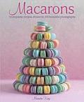 Macarons 50 Exquisite Recipes Shown in 200 Beautiful Photographs