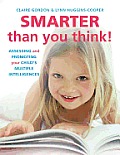 Smarter Than You Think!: Assessing and Promoting Your Child's Multiple Intelligences