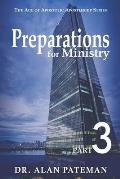 Preparations for Ministry