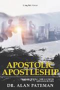 The Age of Apostolic Apostleship: Complete Series