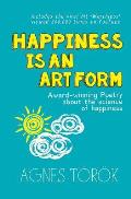 Happiness Is An Art Form