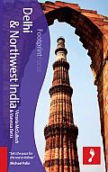 Delhi & Northwest India Focus Guide