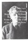 Who Killed Honor Bright? How William Butler and George Yeats Caused the Fall of the Irish Free State