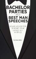 Bachelor Parties & Best Man Speeches