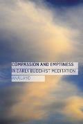 Compassion & Emptiness in Early Buddhist Meditation