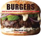 Burgers The 25 Best Recipes