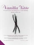 Vanilla Table The essence of exquisite cooking from the worlds best chefs