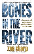 Bones in the River: CSI Grace McColl & Detective Nick Weston Lakes crime thriller Book 2