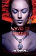 Waves of Murder