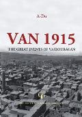 Van 1915: The Great Events of Vasbouragan