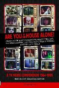 Are You in the House Alone A TV Movie Compendium 1964 1999