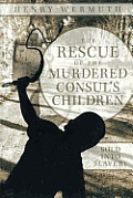 The Rescue of the Murdered Consul's Children