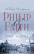 Philip and Faith: A Tale of Development
