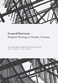 Framed Horizons: Student Writing on Nordic Cinema