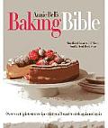 Baking Bible Over 200 Triple Tested Recipes That Youll Want to Make Again & Again