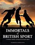 Immortals of British Sport