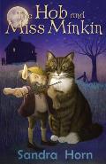 The Hob and Miss Minkin: Cat Tales from an old Sussex farmhouse
