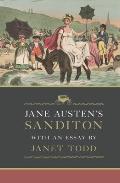 Jane Austens Sanditon with an Essay by Janet Todd