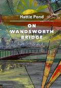 On Wandsworth Bridge